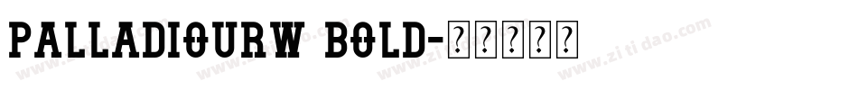 PalladioURW Bold字体转换
